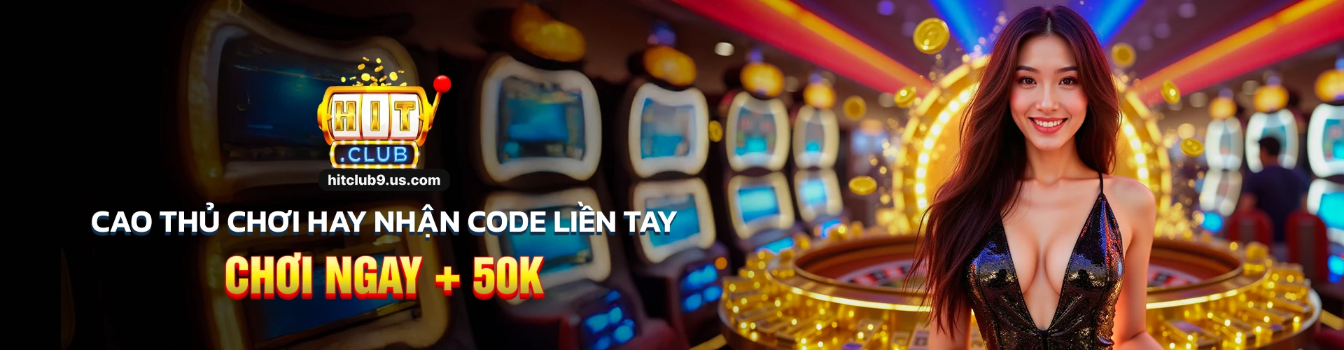Hit Club - Cao thủ chơi hay nhận code liền tay tại cổng game Hitclub